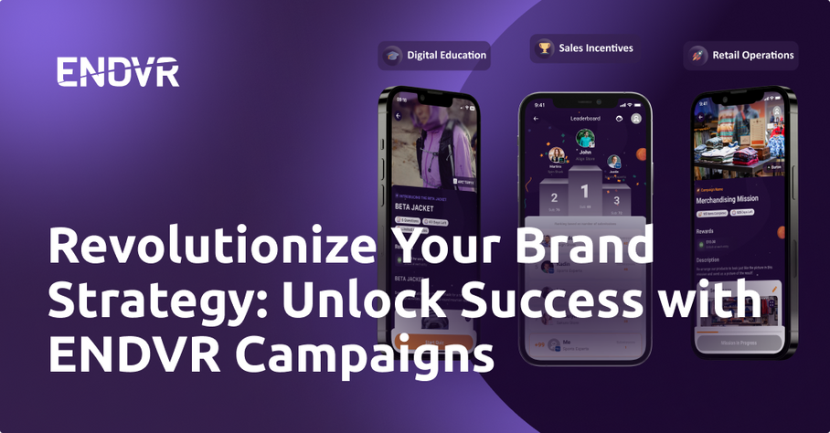 Revolutionize Your Brand Strategy: Unlock Success with ENDVR Campaigns