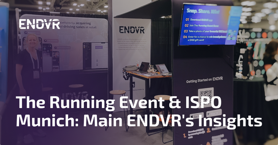 Insights from ENDVR's Journey at The Running Event and ISPO Munich
