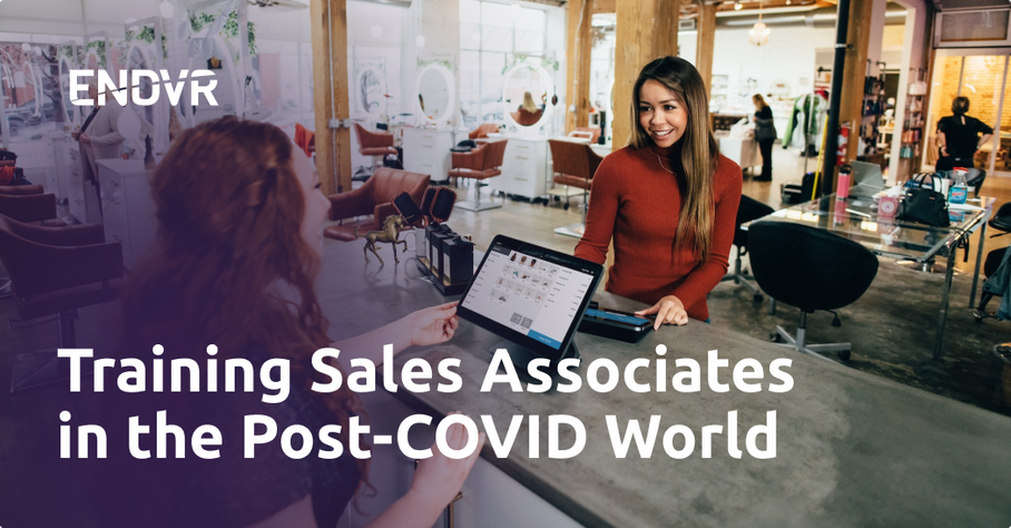 Training Sales Associates in the Post-COVID World