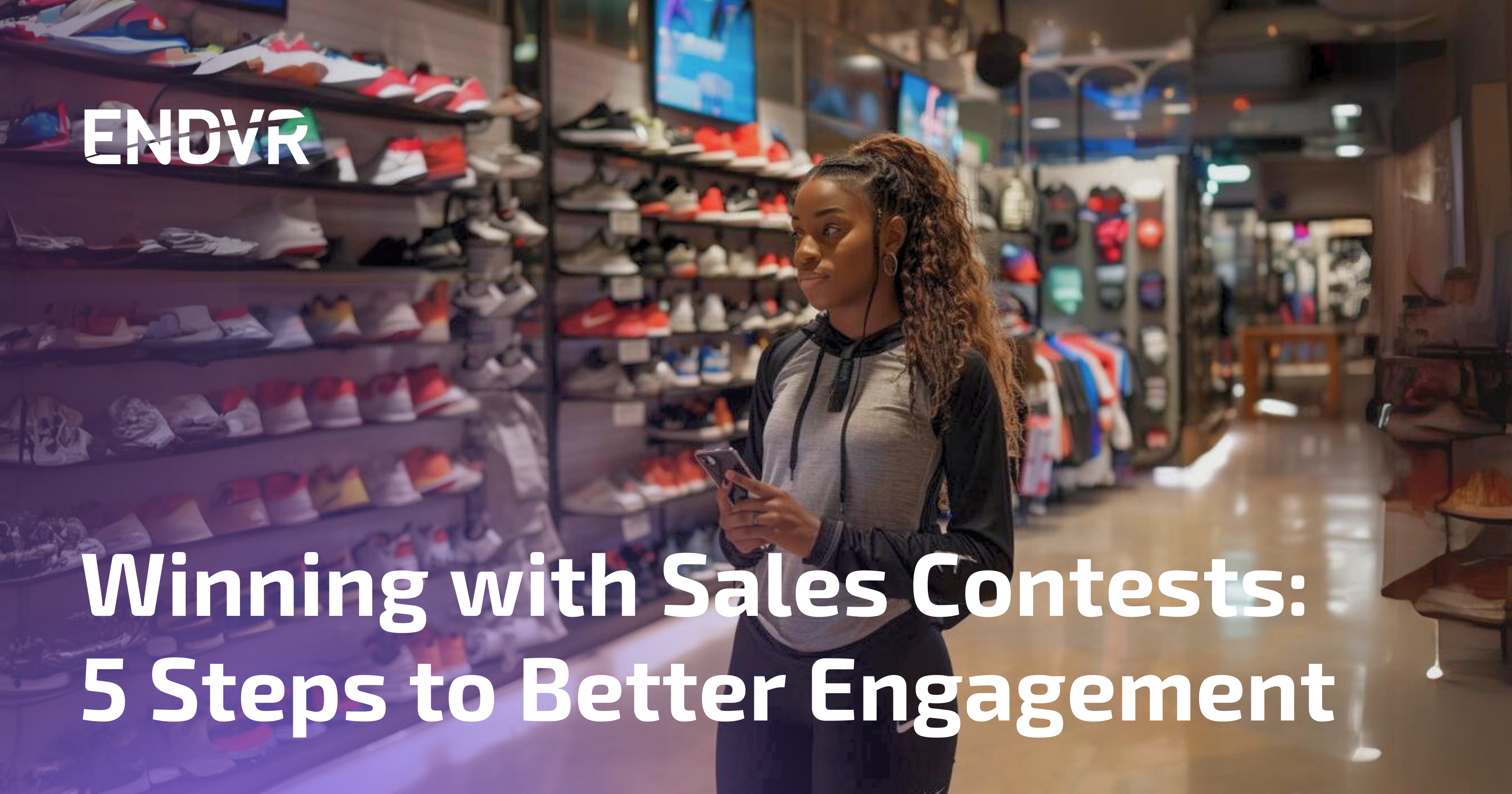 winning with sales contests: 5 steps to better engagemnet